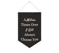 Yelolyio Bannière en toile « A Million Times Over I Will Always Choose You » - À suspendre au mur - Décoration murale pour salon, chambre à coucher, bureau, cadeaux de vacances - 25,4 x 38,1 cm