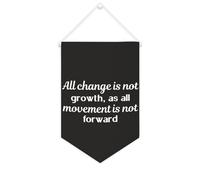Yelolyio Bannière en toile « All Change Is Not Growth, As All Movement Is Not Forward » - 25,4 x 38,1 cm - Décoration murale pour chambre à coucher, chambre d'enfant, décoration d'intérieur