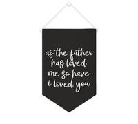 Yelolyio Bannière en toile avec inscription « As The Father Has Loved Me so Have I Loved You » - 25,4 x 38,1 cm - Décoration murale pour chambre à coucher, chambre d'enfant, décoration d'intérieur