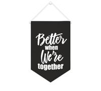 Yelolyio Bannière en toile « Better When We Are Together » - 25,4 x 38,1 cm - Drapeau de motivation à suspendre au mur - Décoration murale pour chambre à coucher, chambre d'enfant, décoration