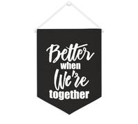 Yelolyio Bannière en toile « Better When We Are Together » - 30,5 x 40,6 cm - Drapeau de motivation à suspendre au mur - Décoration murale pour chambre à coucher, chambre d'enfant, décoration