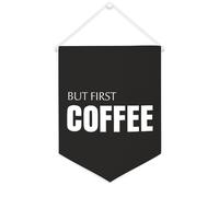 Yelolyio Bannière en toile « But First Coffee » à suspendre au mur - Bannière murale décorative pour salon, chambre à coucher, bureau, cadeaux de vacances - 30,5 x 40,6 cm