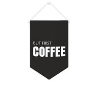 Yelolyio Bannière en toile « But First Coffee » à suspendre au mur - Bannière murale décorative pour salon, chambre à coucher, bureau, cadeaux de vacances - 25,4 x 38,1 cm