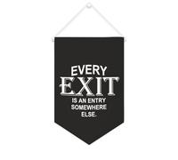 Yelolyio Bannière en toile « Every Exit Is An Entry Somewhere Else » - 25,4 x 38,1 cm - À suspendre au mur - Décoration murale pour chambre à coucher, chambre d'enfant, décoration d'intérieur