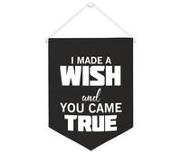 Yelolyio Bannière en toile « I Made A Wish And You Came True » à suspendre au mur - Décoration murale pour salon, chambre à coucher, bureau, cadeaux de vacances - 30,5 x 40,6 cm
