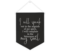 Yelolyio Bannière en toile « I Will Speak Out in The Anguish of My Spirit » - 30,5 x 40,6 cm - À suspendre au mur - Décoration murale pour chambre à coucher, chambre d'enfant, décoration d'intérieur