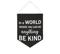 Yelolyio Bannière en toile « in A World Where You Can Be Anything Be Kind » - 25,4 x 30,5 cm - À suspendre au mur - Décoration murale pour chambre à coucher, chambre d'enfant, décoration d'intérieur