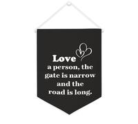 Yelolyio Bannière en toile « Love A Personthe Gate Is Narrow And The Road Is Long » - 30,5 x 40,6 cm - À suspendre au mur - Décoration murale pour chambre à coucher, chambre d'enfant