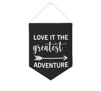 Yelolyio Bannière en toile Love It The Greatest Adventure - 25,4 x 30,5 cm - À suspendre au mur - Décoration murale pour chambre à coucher, chambre d'enfant, décoration d'intérieur