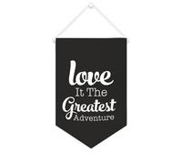 Yelolyio Bannière en toile Love It The Greatest Adventure - 25,4 x 38,1 cm - Drapeau de motivation à suspendre au mur - Décoration murale pour chambre à coucher, chambre d'enfant - Décoration
