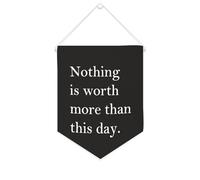 Yelolyio Bannière en toile « Nothing Is Worth More Than This Day » à suspendre au mur - Œuvre d'art décorative pour salon, chambre à coucher, bureau, cadeaux de vacances - 25,4 x 30,5 cm