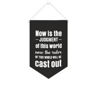 Yelolyio Bannière en toile « Now Is The Judgment of This World » à suspendre au mur - Œuvre d'art décorative pour salon, chambre à coucher, bureau, cadeaux de vacances - 25,4 x 38,1 cm
