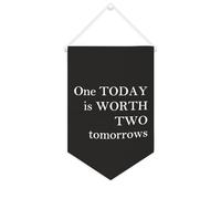 Yelolyio Bannière en toile « One Today Is Worth Two Tomorrows » - 25,4 x 38,1 cm - À suspendre au mur - Décoration murale pour chambre à coucher, chambre d'enfant, décoration d'intérieur