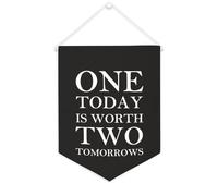 Yelolyio Bannière en toile « One Today Is Worth Two Tomorrows » - 30,5 x 40,6 cm - À suspendre au mur - Décoration murale pour chambre à coucher, chambre d'enfant, décoration d'intérieur