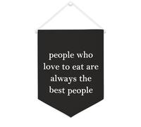 Yelolyio Bannière en toile « People Who Love to Eat Are Always The Best People » - 30,5 x 40,6 cm - À suspendre au mur - Décoration murale pour chambre à coucher, chambre d'enfant, décoration