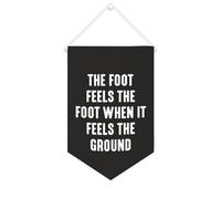 Yelolyio Bannière en toile « The Foot Feels The Foot When It Feels The Ground » - 25,4 x 38,1 cm - À suspendre au mur - Décoration murale pour chambre à coucher, chambre d'enfant, décoration