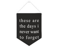 Yelolyio Bannière en toile « These Are The Days I Never Want to Forget » à suspendre au mur - Décoration murale pour salon, chambre à coucher, bureau, cadeaux de vacances - 25,4 x 30,5 cm
