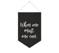 Yelolyio Bannière en toile « When One Must, one Can » - À suspendre au mur - Décoration murale - Œuvre d'art pour salon, chambre à coucher, bureau, cadeaux de vacances - 25,4 x 38,1 cm