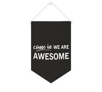 Yelolyio Bannière murale en toile avec citation inspirante « Come In We Are Awesome » - Décoration murale - 25,4 x 38,1 cm - Cadeau de pendaison de crémaillère