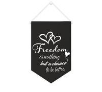 Yelolyio Bannière murale en toile avec citation inspirante « Freedom Is Nothing But A Chance to Be Better » - Décoration murale - 25,4 x 38,1 cm - Cadeau de pendaison de crémaillère