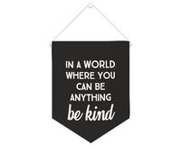 Yelolyio Bannière murale en toile avec citation inspirante « In A World Where You Can Be Anything Be Kind » - Décoration murale - 25,4 x 30,5 cm - Cadeau de pendaison de crémaillère