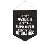 Yelolyio Bannière murale en toile avec citation inspirante « It's The Possibility of Having A Dream Come True » - Décoration murale - 30,5 x 40,6 cm - Cadeau de pendaison de crémaillère