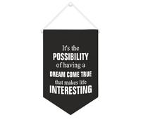 Yelolyio Bannière murale en toile avec citation inspirante « It's The Possibility of Having A Dream Come True » - Décoration murale - 25,4 x 38,1 cm - Cadeau de pendaison de crémaillère