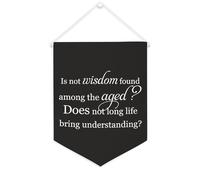 Yelolyio Bannière murale en toile avec citation inspirante Pennant Is Not Wisdom Found Among The Aged Décoration murale 30,5 x 40,6 cm Cadeau de pendaison de crémaillère