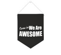 Yelolyio Come In We Are Awesome Bannière en toile 25,4 x 30,5 cm à suspendre au mur de motivation pour décoration murale pour chambre à coucher, chambre d'enfant, décoration d'intérieur
