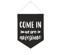 Yelolyio Come in We Are Awesome Bannière en toile 25,4 x 30,5 cm à suspendre au mur de motivation pour décoration murale pour chambre à coucher, chambre d'enfant, décoration d'intérieur