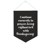 Yelolyio Continue Earnestly in Prayer, being Vigilant in It with Thanks Bannière en toile 30,5 x 40,6 cm à suspendre au mur pour chambre à coucher, chambre d'enfant, décoration d'intérieur