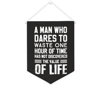 Yelolyio Drapeau mural en toile avec citation inspirante « A Man Who Dares to Waste One Hour of Time » - Décoration murale pour la maison et le bureau - 30,5 x 40,6 cm - Cadeau de pendaison de