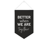 Yelolyio Drapeau mural en toile avec citation inspirante « Better When We Are Together » - Décoration murale à suspendre - 25,4 x 38,1 cm - Cadeau de pendaison de crémaillère