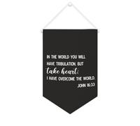 Yelolyio Drapeau mural en toile avec citation inspirante Fanions In The World You Will Have Tribulation. But Take Heart Wall Art Hanging Banner Home Office Decor 25,4 x 38,1 cm Bannière en toile