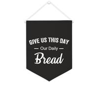 Yelolyio Drapeau mural en toile avec citation inspirante « Give Us This Day Our Daily Bread » - Bannière à suspendre - Décoration de maison ou de bureau - 30,5 x 40,6 cm - Cadeau de pendaison de
