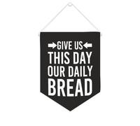 Yelolyio Drapeau mural en toile avec citation inspirante « Give Us This Day Our Daily Bread » - Bannière à suspendre - Décoration de maison ou de bureau - 25,4 x 30,5 cm - Cadeau de pendaison de