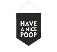 Yelolyio Drapeau mural en toile avec citation inspirante « Have A Nice Poop » - Décoration murale à suspendre - 25,4 x 30,5 cm - Cadeau de pendaison de crémaillère