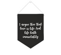 Yelolyio Drapeau mural en toile avec citation inspirante I Argue Thee That Love Is Life And Life Hath Immortality Décoration murale pour la maison ou le bureau 25,4 x 30,5 cm Bannière en toile Cadeau