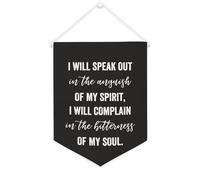 Yelolyio Drapeau mural en toile avec citation inspirante « I Will Speak Out in The Anguish of My Spirit » - Décoration murale - 30,5 x 40,6 cm - Cadeau de pendaison de crémaillère