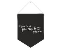 Yelolyio Drapeau mural en toile avec citation inspirante « If You Think You Can Do It », bannière murale à suspendre, décoration de maison, bureau, 25,4 x 30,5 cm, bannière en toile, cadeau de