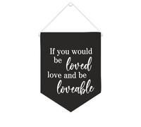 Yelolyio Drapeau mural en toile avec citation inspirante « If You Would Be Loved Love And Be Loveable » - Bannière murale à suspendre - Décoration de maison ou de bureau - 25,4 x 30,5 cm - Cadeau de