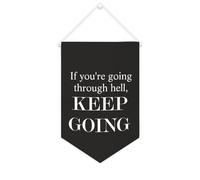 Yelolyio Drapeau mural en toile avec citation inspirante « If You're Going through Hell,keep Going » - Bannière murale à suspendre - 25,4 x 38,1 cm - Cadeau de pendaison de crémaillère