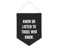 Yelolyio Drapeau mural en toile avec citation inspirante « Know Or Listen to Those Who Know » - Décoration murale - 25,4 x 30,5 cm - Cadeau de pendaison de crémaillère