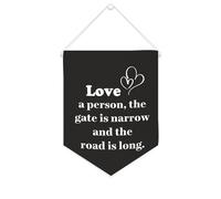 Yelolyio Drapeau mural en toile avec citation inspirante « Love A Personthe Gate Is Narrow And The Road Is Long » - Décoration murale - 25,4 x 30,5 cm - Cadeau de pendaison de crémaillère