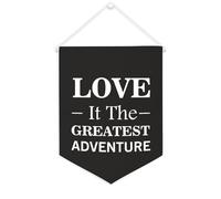 Yelolyio Drapeau mural en toile avec citation inspirante « Love It The Greatest Adventure » - Bannière à suspendre pour la maison et le bureau - 30,5 x 40,6 cm - Cadeau de pendaison de crémaillère