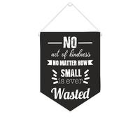Yelolyio Drapeau mural en toile avec citation inspirante « No Act of Kindness No Matter How Small Is Ever Wasted » - Bannière murale à suspendre - 25,4 x 30,5 cm - Cadeau de pendaison de crémaillère