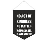 Yelolyio Drapeau mural en toile avec citation inspirante « No Act of Kindness No Matter How Small Is Ever Wasted » - Bannière murale à suspendre - 30,5 x 40,6 cm - Cadeau de pendaison de crémaillère