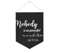 Yelolyio Drapeau mural en toile avec citation inspirante « Nobody Is As Powerful As We Make Them Out to Be » - Décoration murale - 30,5 x 40,6 cm - Cadeau de pendaison de crémaillère