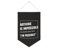 Yelolyio Drapeau mural en toile avec citation inspirante « Nothing Is Impossible The Word Itself Says I'm Possible » - Décoration murale pour la maison et le bureau - 25,4 x 38,1 cm - Cadeau de