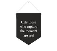 Yelolyio Drapeau mural en toile avec citation inspirante « Only Those Who Capture The Moment Are Real » - Décoration murale pour la maison et le bureau - 25,4 x 30,5 cm - Cadeau de pendaison de